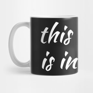 This Girl Is In Love Mug